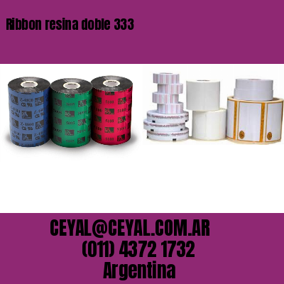 Ribbon resina doble 333