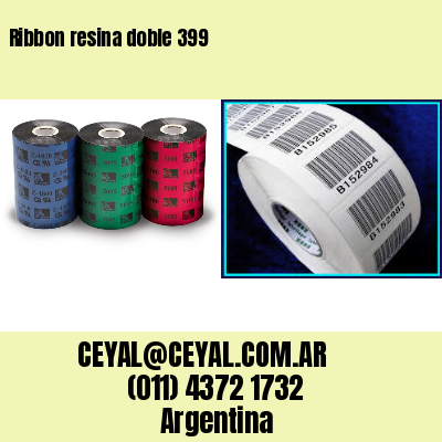 Ribbon resina doble 399