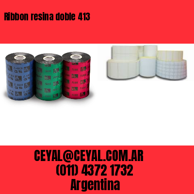 Ribbon resina doble 413