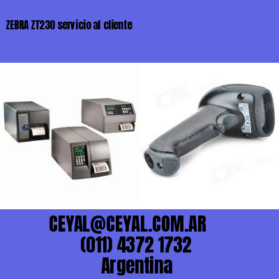 ZEBRA ZT230 servicio al cliente