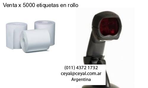Venta x 5000 etiquetas en rollo
