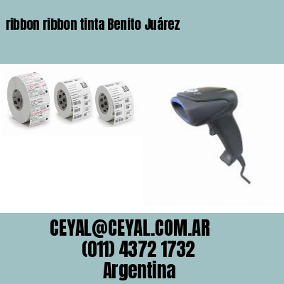 ribbon ribbon tinta Benito Juárez