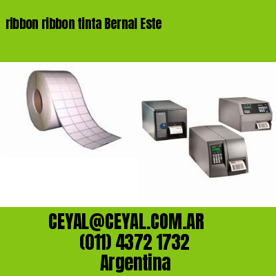 ribbon ribbon tinta Bernal Este