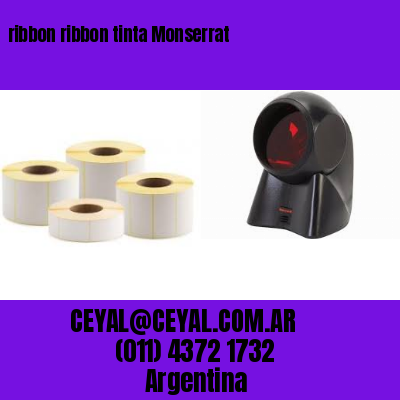 ribbon ribbon tinta Monserrat