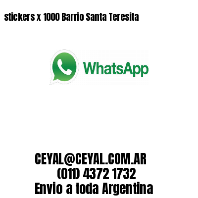 stickers x 1000 Barrio Santa Teresita