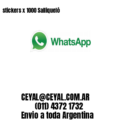 stickers x 1000 Salliqueló