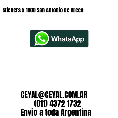stickers x 1000 San Antonio de Areco