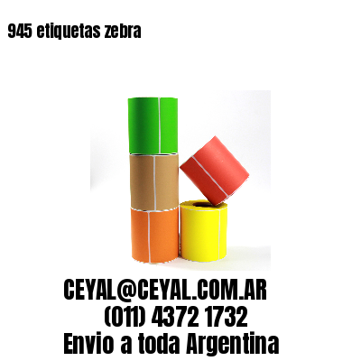 945 etiquetas zebra