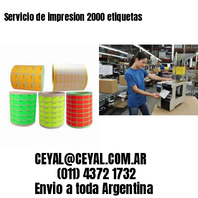 Servicio de impresion 2000 etiquetas