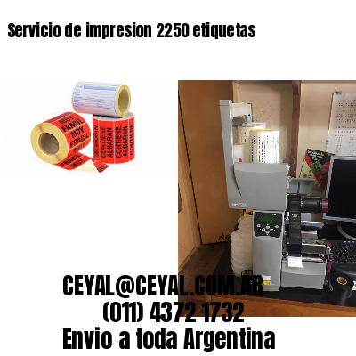 Servicio de impresion 2250 etiquetas