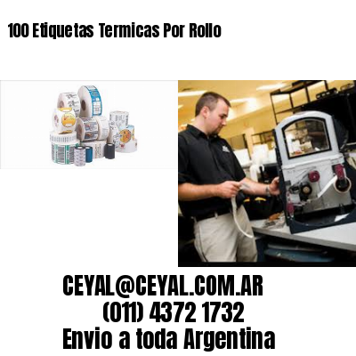 100 Etiquetas Termicas Por Rollo