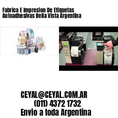 Fabrica E Impresion De Etiquetas Autoadhesivas Bella Vista Argentina
