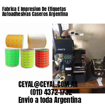 Fabrica E Impresion De Etiquetas Autoadhesivas Caseros Argentina