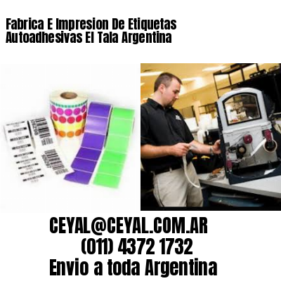 Fabrica E Impresion De Etiquetas Autoadhesivas El Tala Argentina