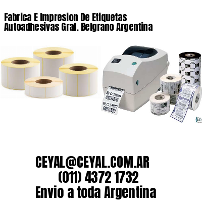 Fabrica E Impresion De Etiquetas Autoadhesivas Gral. Belgrano Argentina