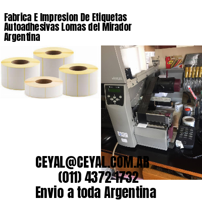 Fabrica E Impresion De Etiquetas Autoadhesivas Lomas del Mirador Argentina