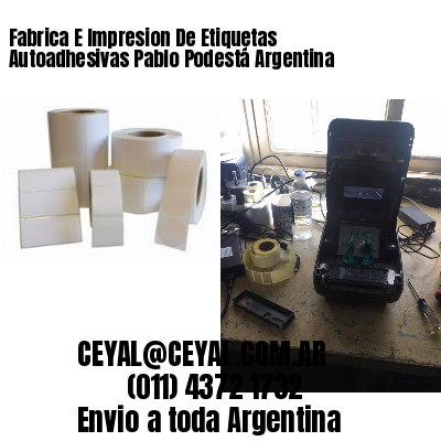 Fabrica E Impresion De Etiquetas Autoadhesivas Pablo Podestá Argentina