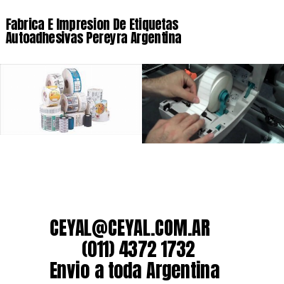 Fabrica E Impresion De Etiquetas Autoadhesivas Pereyra Argentina