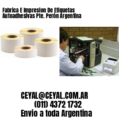 Fabrica E Impresion De Etiquetas Autoadhesivas Pte. Perón Argentina