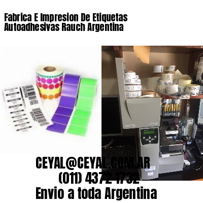 Fabrica E Impresion De Etiquetas Autoadhesivas Rauch Argentina