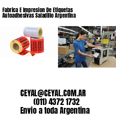 Fabrica E Impresion De Etiquetas Autoadhesivas Saladillo Argentina