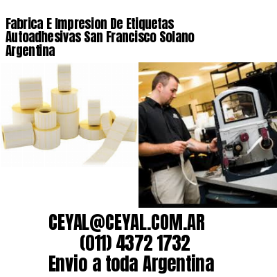 Fabrica E Impresion De Etiquetas Autoadhesivas San Francisco Solano Argentina