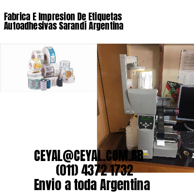 Fabrica E Impresion De Etiquetas Autoadhesivas Sarandí Argentina