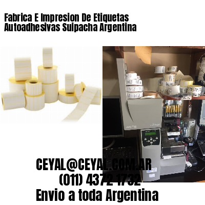 Fabrica E Impresion De Etiquetas Autoadhesivas Suipacha Argentina