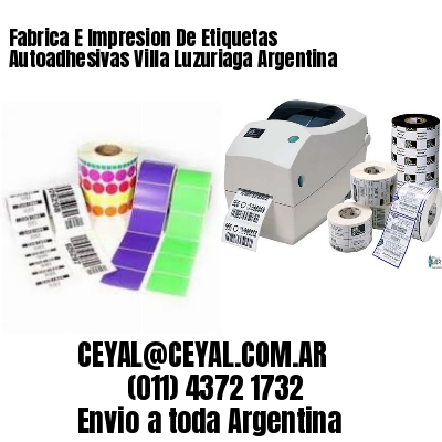 Fabrica E Impresion De Etiquetas Autoadhesivas Villa Luzuriaga Argentina