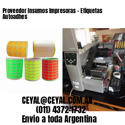Proveedor Insumos Impresoras – Etiquetas Autoadhes