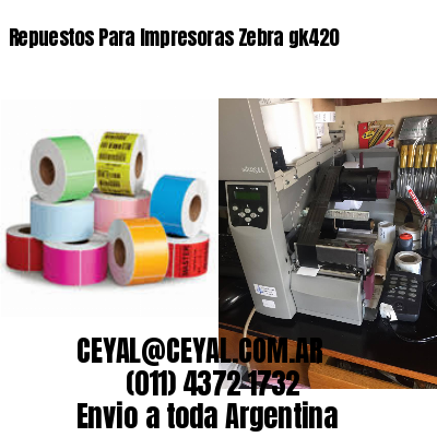Repuestos Para Impresoras Zebra gk420