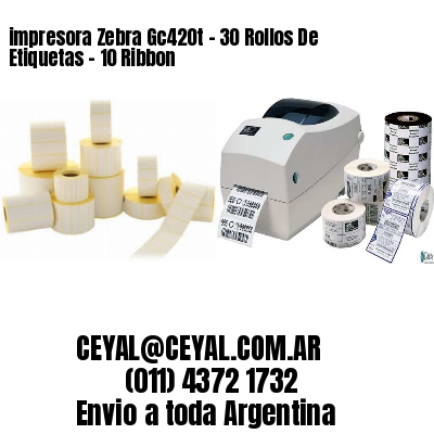 impresora Zebra Gc420t – 30 Rollos De Etiquetas – 10 Ribbon