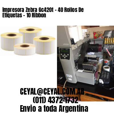 impresora Zebra Gc420t – 40 Rollos De Etiquetas – 10 Ribbon