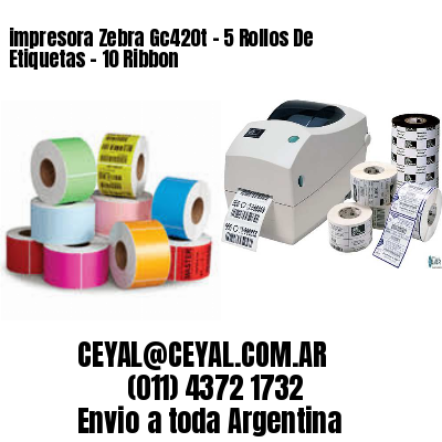 impresora Zebra Gc420t – 5 Rollos De Etiquetas – 10 Ribbon