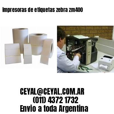 impresoras de etiquetas zebra zm400