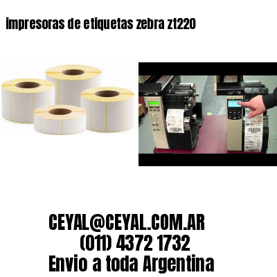 impresoras de etiquetas zebra zt220