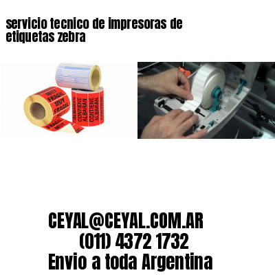 servicio tecnico de impresoras de etiquetas zebra