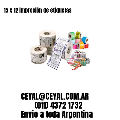 15 x 12 impresión de etiquetas