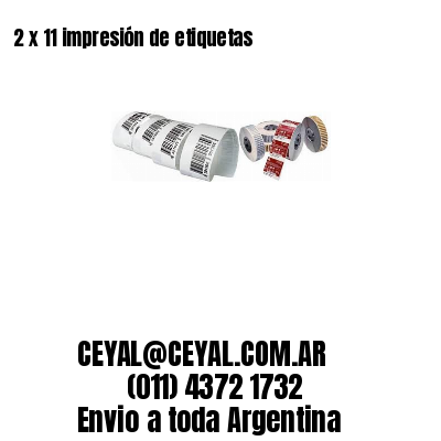 2 x 11 impresión de etiquetas