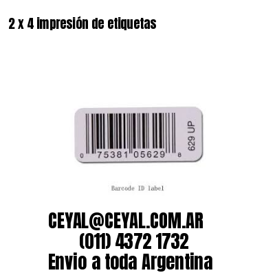 2 x 4 impresión de etiquetas