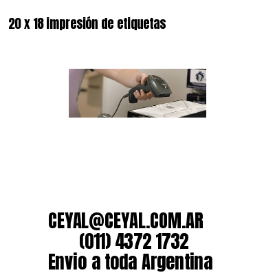 20 x 18 impresión de etiquetas