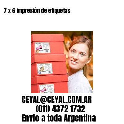7 x 6 impresión de etiquetas