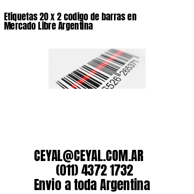 Etiquetas 20 x 2 codigo de barras en Mercado Libre Argentina