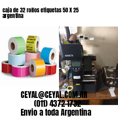 caja de 32 rollos etiquetas 50 X 25 argentina