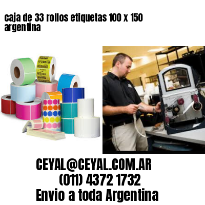 caja de 33 rollos etiquetas 100 x 150 argentina