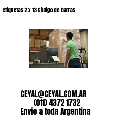 etiquetas 2 x 13 Código de barras