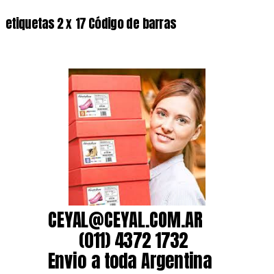 etiquetas 2 x 17 Código de barras