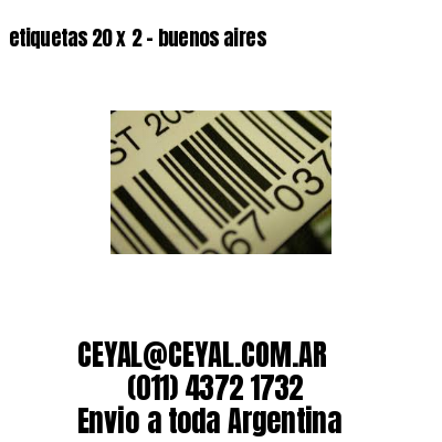 etiquetas 20 x 2 – buenos aires