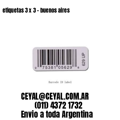 etiquetas 3 x 3 – buenos aires