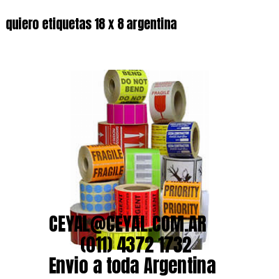 quiero etiquetas 18 x 8 argentina